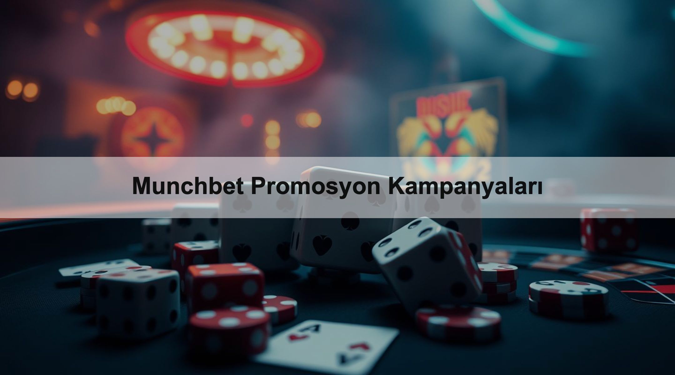 Munchbet Promosyon Kampanyaları 1 Munchbet Promosyon Kampanyaları