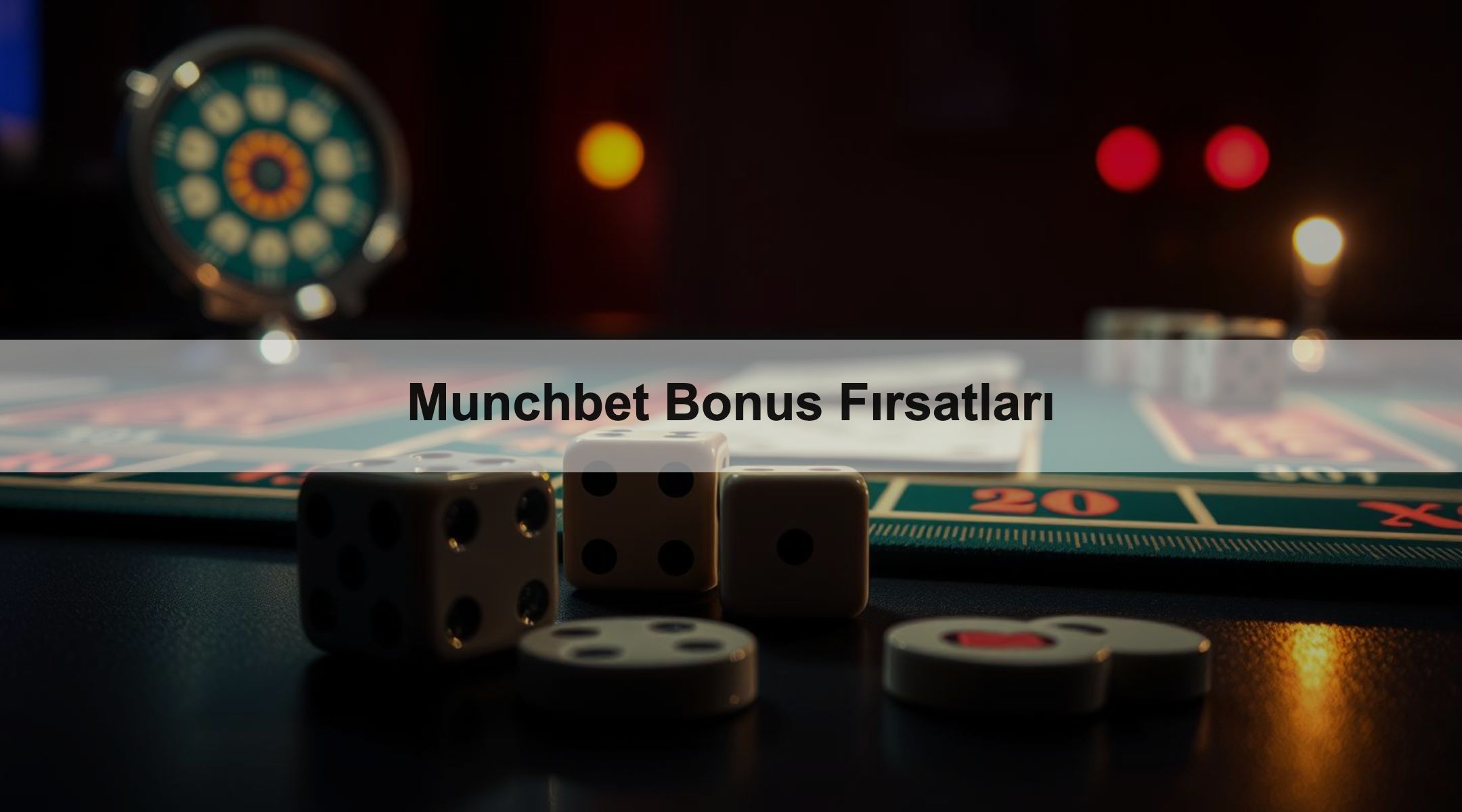 Munchbet Bonus Fırsatları